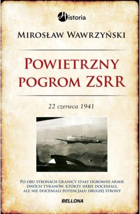 Powietrzny pogrom ZSRR - Wawrzyński Mirosław