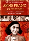 Anne Frank i jej towarzysze. Bohaterowie „Dziennika” w obozach zagłady