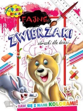 Pora na kolor Fajne Zwierzaki - <br />