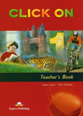 Click On 1 Teacher's Book - Virginia Evans, Neil O'Sullivan