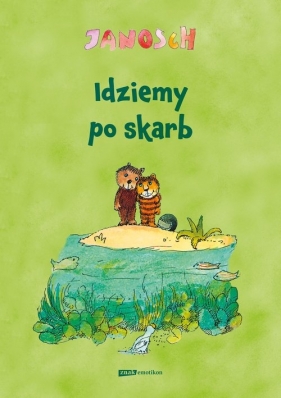 Idziemy po skarb - Janosch