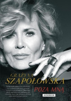 Poza Mną (Audiobook) - Szapołowska Grażyna
