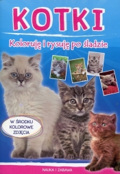Kotki Koloruję i rysuję po śladzie
