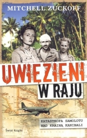 Uwięzieni w raju - Mitchell Zuckoff