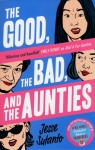  The Good, the Bad, and the AuntiesAunties, Book 3