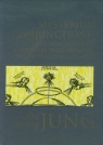 Mysterium coniunctionis Studium dzielenia i łączenia przeciwieństw Jung Carl Gustav