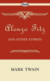 Alonzo Fitz - Mark Twain