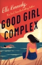 Good Girl Complex - Elle Kennedy