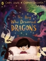 The Boy Who Dreamed Dragons Caryl Lewis