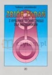 Zbiór zadań z rysunku technicznego dla mechaników - Lewandowski Tadeusz