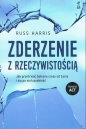 Zderzenie z rzeczywistością - Russ Harris
