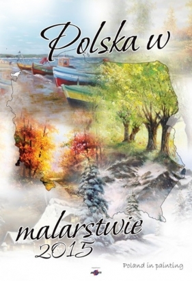 Kalendarz 2015 Polska w malarstiwe - A3-8