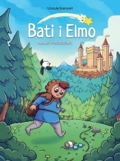 Bati i Elmo. Małe problemy. Tom 1 - Urszula Szerszeń