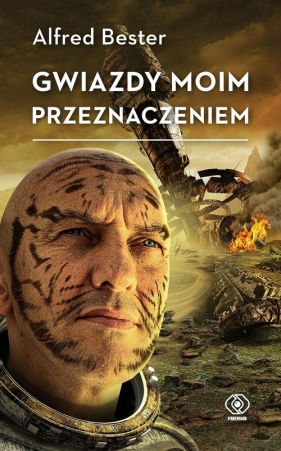 Gwiazdy moim przeznaczeniem - Bester Alfred