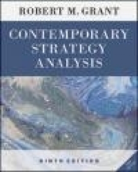 Contemporary Strategy Analysis Robert Grant
