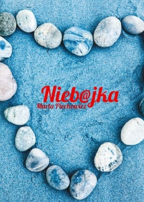Niebajka - Piechowicz Marta