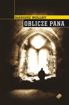 Oblicze Pana - Wollny Mariusz