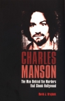 Charles Manson: The Man Who Murdered the Sixties Krajicek David J.