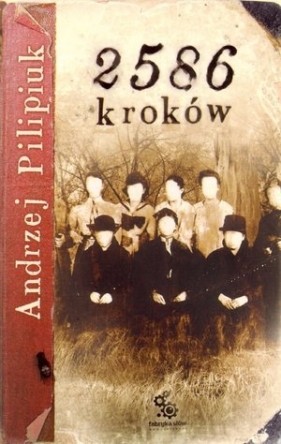 2586 kroków - Andrzej Pilipiuk