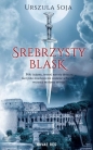 Srebrzysty blask - Urszula Soja