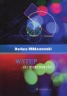 Wstęp do matematyki  Dariusz Miklaszewski