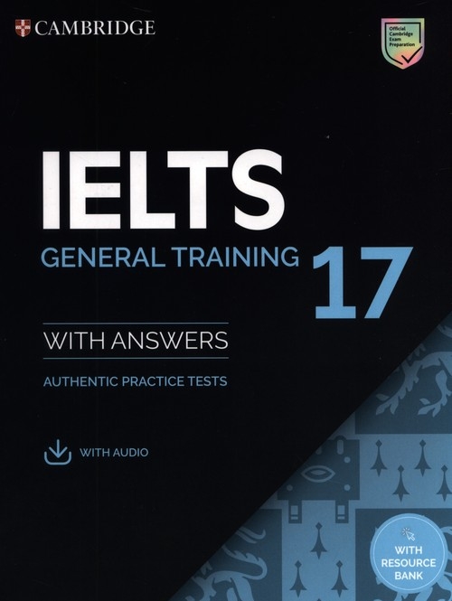 IELTS 17 General Training Student's Book with Answers with Audio with Resource Bank