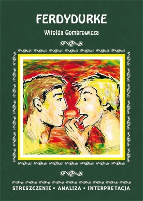 Ferdydurke Witolda Gombrowicza - Anna Mądry