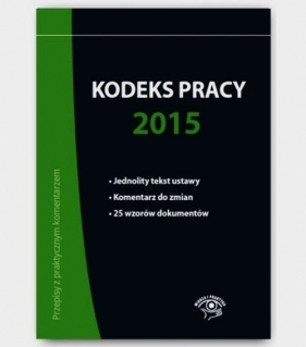 Kodeks pracy 2015 - Emilia Wawrzyszczuk, Bożena Lenart, Katarzyna Wrońska-Zblewska