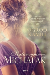 Ogród Kamili (Uszkodzenia stron) - Katarzyna Michalak
