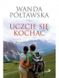 Uczcie się kochać - Wanda Półtawska