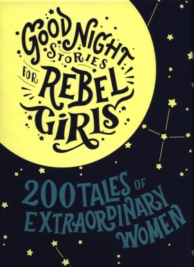Good Night Stories for Rebel Girls Gift Box - Favilli Elena , Cavallo Francesca