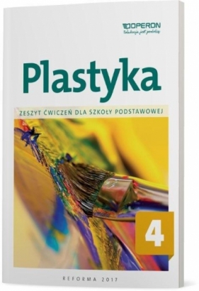 Plastyka. Klasa 4. Zeszyt ćwiczeń. Szkoła podstawowa. - Piotr Florianowicz