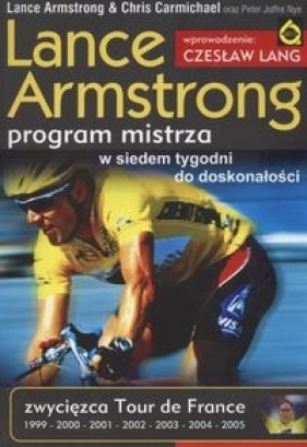 Program mistrza. - Lance Armstrong, Chris Carmichael