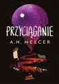 Przyciąganie - Aleksandra Melcer