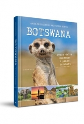 Botswana. Przez deltę Okawango i piaski Kalahari - Anna Olej-Kobus
