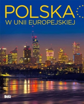 Polska w Unii Europejskiej - Orłowski Witold