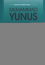 Bankier ubogich Historia mikrokredytu - Yunus Muhammad