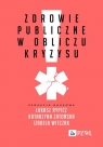 Zdrowie publiczne w obliczu kryzysu