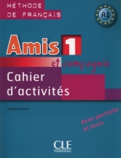 Amis et compagnie 1 Ćwiczenia A1+ CD - Samson Colette