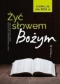Żyć Słowem Bożym. Homilie na rok A - Sebastian Wiśniewski