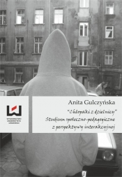 Chłopaki z dzielnicy - Gulczyńska Anita