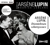 Arsene Lupin dżentelmen włamywacz (Audiobook) - Leblanc Maurice