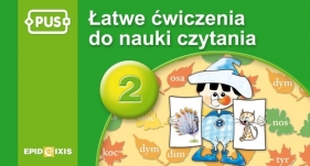 PUS Łatwe ćwiczenia do nauki czytania 2 - Małysz Anna, Chromiak Małgorzata
