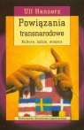 Powiązania transnarodowe Hannerz Ulf