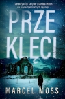 Przeklęci (wydanie specjalne) Marcel Moss