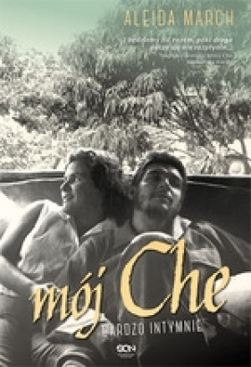 Mój Che - March Aleida