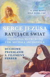 Serce Jezusa ratujące świat - José María Solé Romá