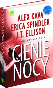 Cienie nocy - Alex Kava, Erica Spindler, J.T. Ellison