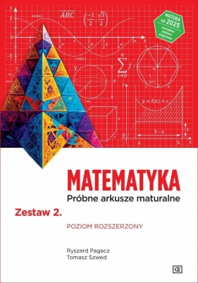 Matematyka LO Próbne arkusze maturalne z.2 ZR - Ryszard Pagacz, Tomasz Szwed