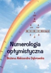 Numerologia optymistyczna - Bożena Aleksandra Dąbrowska